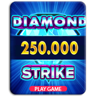 Diamond Strike 250,000