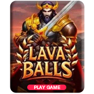 Lava Balls